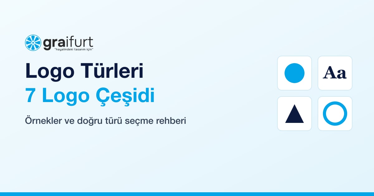 Logo Türleri: 7 Logo Çeşidi ve Örnekleri